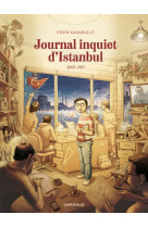 Journal inquiet d'istanbul - tome 2