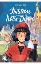 Tristan et la flamme de notre-dame