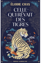 Celle qui rêvait des tigres