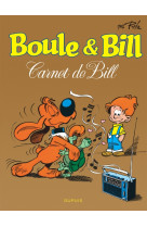 Boule et bill - tome 18 - carnet de bill