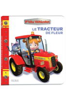 Le tracteur de fleur