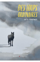 Des loups ordinaires