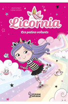 Licornia - les patins volants