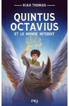 Quintus octavius et le monde interdit - 1