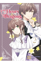 Fleurs et dragons t02