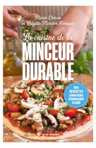 La cuisine de la minceur durable - nouvelle édition