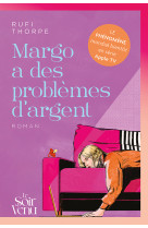 Margo a des problèmes d'argent