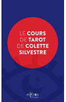 Le cours de tarot de colette silvestre