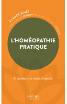 L'homéopathie pratique - indications et mode d'emploi