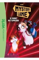 Mystery lane 04 - le secret des templiers