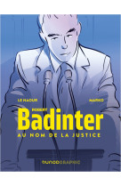 Robert badinter, au nom de la justice