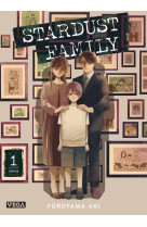 Stardust family  - tome 1