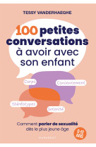 100 petites conversations à avoir avec son enfant