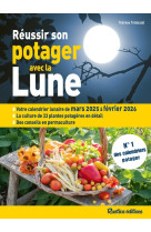 Réussir son potager avec la lune 2025-2026