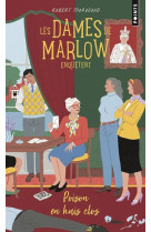 Les dames de marlow enquêtent - tome 3. poison en huis clos