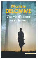 Une vie d'amour et de haine