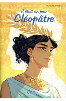 Il était un jour - cléopâtre