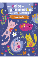 Mes colos et gommettes super chouettes ! les chats