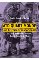 Atd quart monde, une histoire transnationale