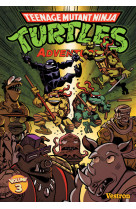 Tortues ninja : teenage mutant ninja turtles adventures t03