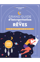 Le grand guide d'interprétation des rêves