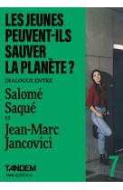 Les jeunes peuvent-ils sauver la planète? dialogue entre sal