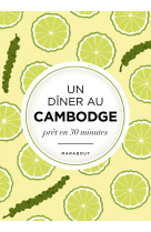 Un dîner au cambodge prêt en 30 minutes