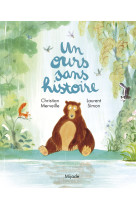 Ours sans histoire (un)