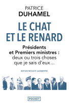 Le chat et le renard - présidents et premiers ministres : deux ou trois choses que je sais d'eux...