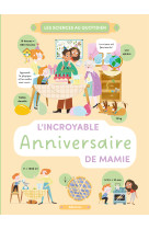 L’incroyable anniversaire de mamie