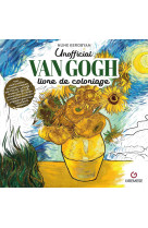 Unofficial van gogh - livre de coloriage