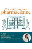 Une année avec ma pharmacienne