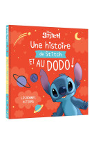 Disney - une histoire de stitch et au dodo ! - les bonnes actions