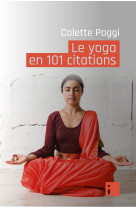 Le yoga en 101 citations