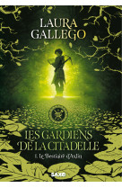 Les gardiens de la citadelle (relié collector) - tome 01 le bestiaire d'axlin