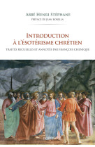 Introduction à l'ésotérisme chrétien