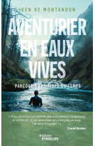 Aventurier en eaux vives