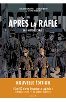 Après la rafle (ned) - nouvelle édition