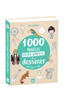 1000 modèles ultra-simples à dessiner en pas à pas - dessins étape par étape