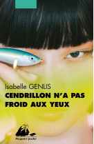 Cendrillon n'a pas froid aux yeux