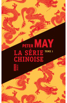 La série chinoise tome 1