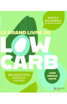 Le grand livre du low carb