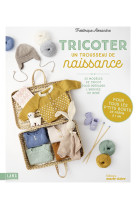 Tricoter un trousseau de naissance