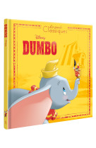 Dumbo - les grands classiques - l'histoire du film - disney