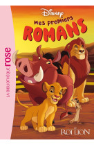 Mes premiers romans disney 01 - le roi lion