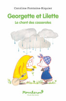 Georgette et lilette - tome 3 - le chant des casseroles