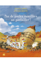 Pas de poules mouillées au poulailler - tome 11