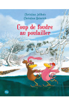 Coup de foudre au poulailler - tome 9