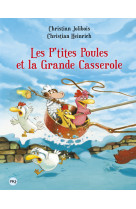 Les p'tites poules et la grande casserole - tome 12