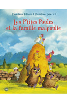 Les p'tites poules et la famille malpoulie - tome 16